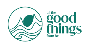 All The Good Things From BC - Your Gifts With Purpose - Best Local Gifts Canada