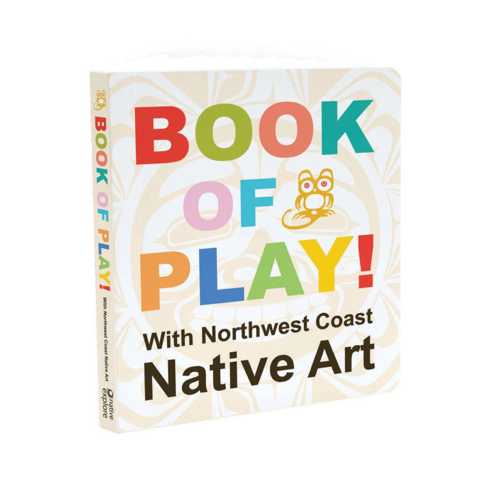 Board Book For Kids - Book Of Play With Northwest Coast Native Art-Children's Book-Native Northwest-[baby-book]-[childrens-book]-[indigenous-stories-]-All The Good Things From BC