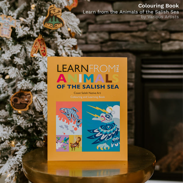 Coloring & Learning Book - Learn from the Animals of the Salish Sea (Coast Salish Native Art)