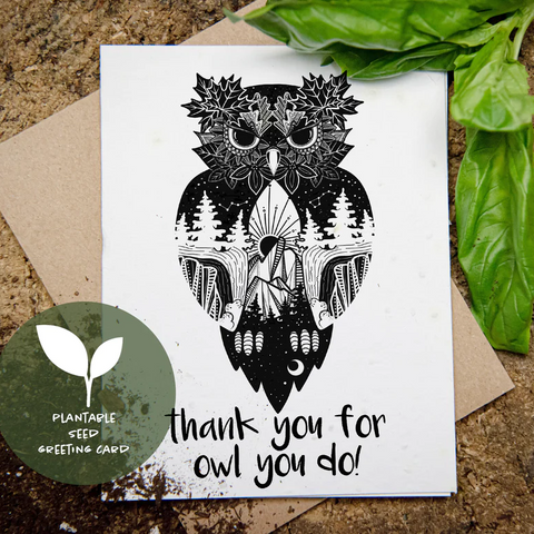 Plantable Greeting Card - Thank You For Owl You Do by Mountain Mornings