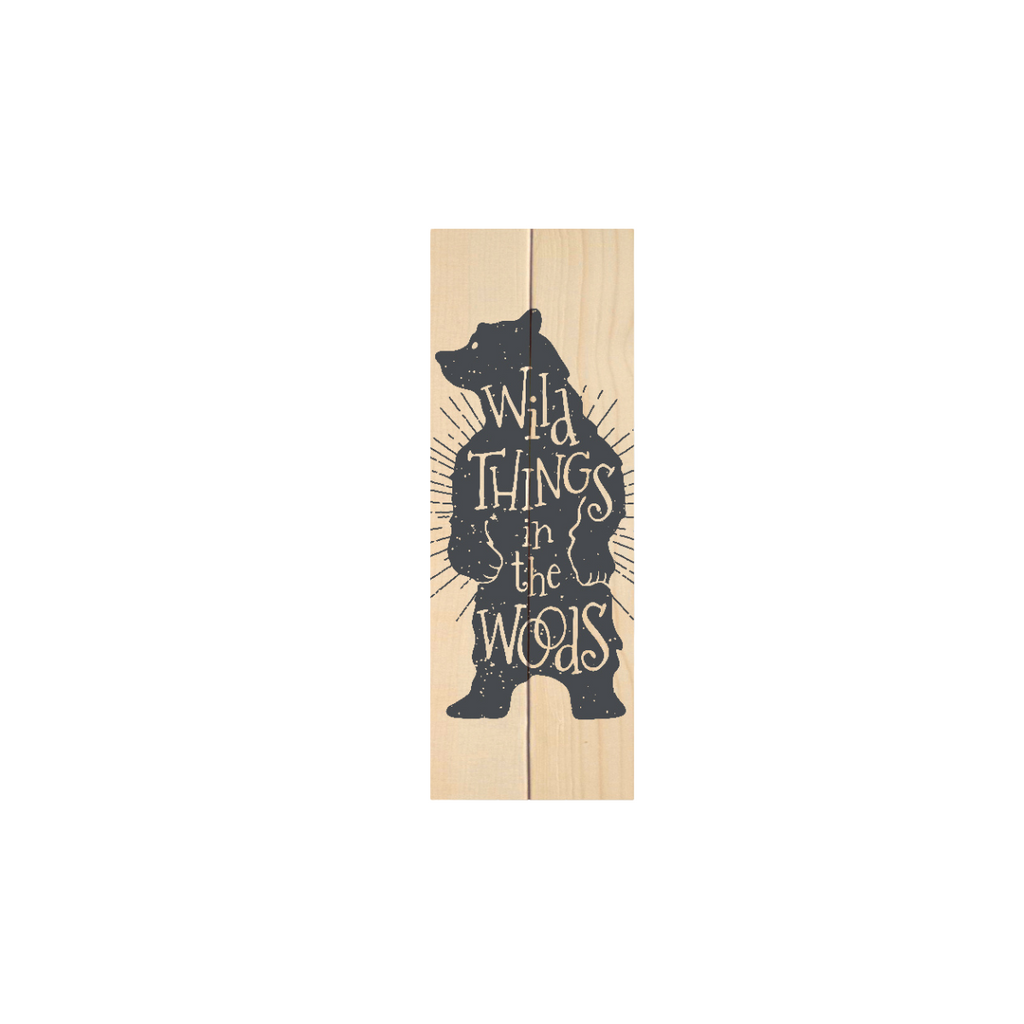 Wood Wall Art Print - Bear Quote (5x14, Plank)
